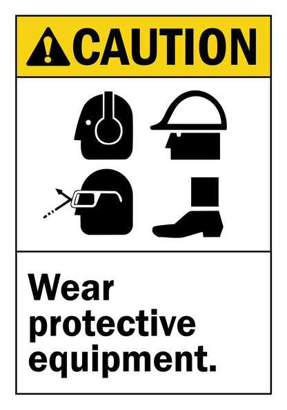 ANSI Caution Wear Protective Equipment Sign Sticker featuring a yellow caution header, four PPE icons including hearing protection, hard hat, welding goggles, and safety boots, with bold requirement text