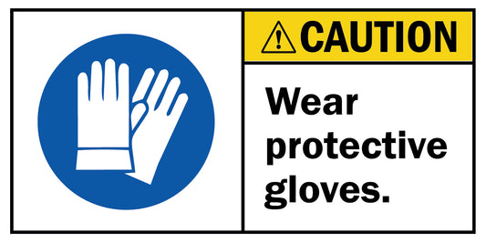 ANSI Caution Wear Protective Gloves Sign Stickers