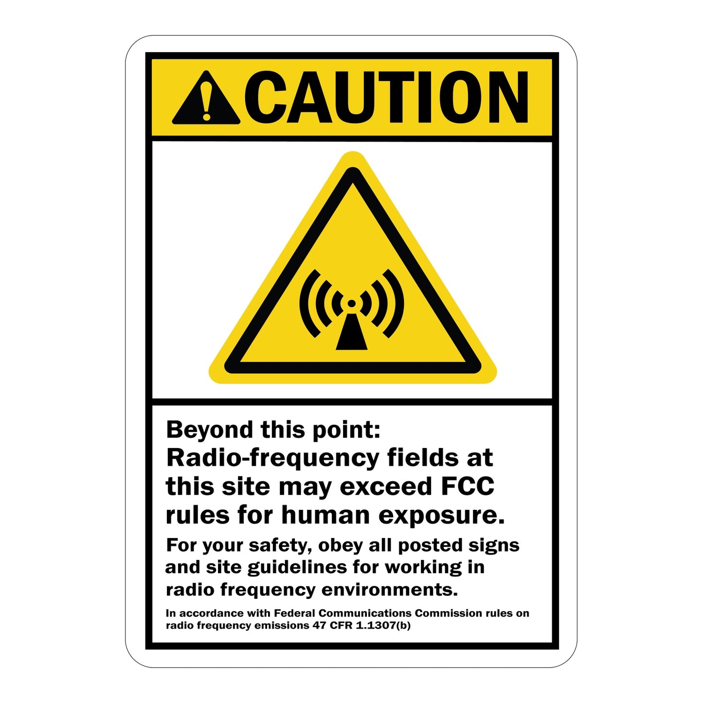 ANSI Caution Radio Frequency Fields Sign Sticker featuring a yellow RF emission triangle symbol, FCC human exposure warning, and site safety guidelines for radio frequency environments.