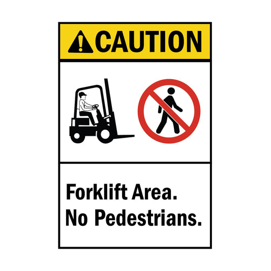 Caution Forklift Area No Pedestrians Sign Stickers