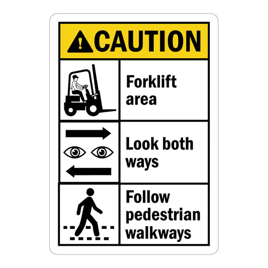 Caution Forklift Area Look Both Ways Follow Pedestrian Walkways Sign Stickers