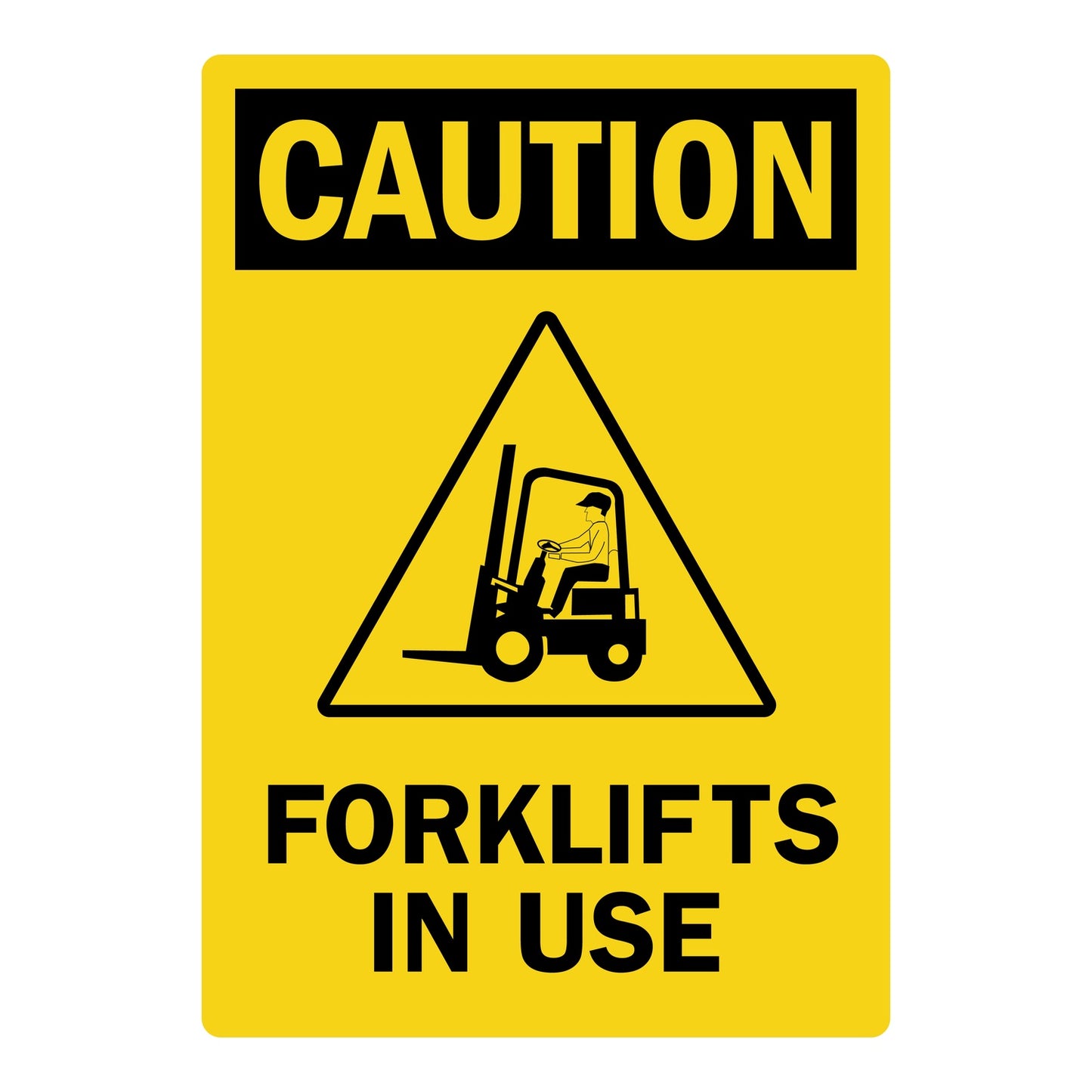 Yellow and black CAUTION sign sticker with forklift warning triangle graphic and bold text reading "FORKLIFTS IN USE" for warehouse and industrial safety use.