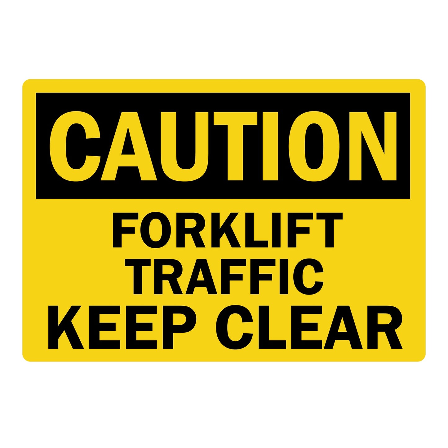 Yellow and black CAUTION sign sticker with bold text reading "FORKLIFT TRAFFIC KEEP CLEAR" for warehouse and industrial safety use.
