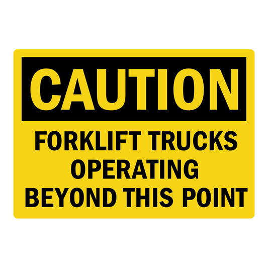 Caution Forklift Trucks Operating Beyond This Point Sign Stickers