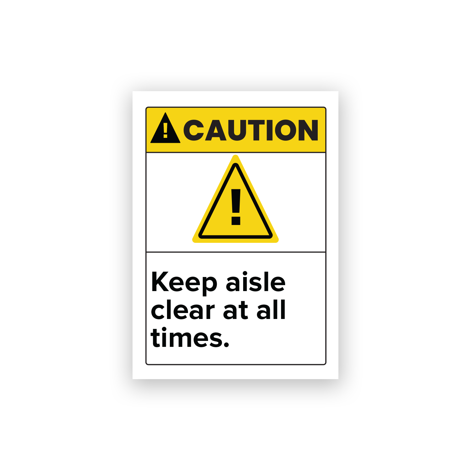Caution Keep Aisle Clear At All Times Sign Stickers with Hazard Icon