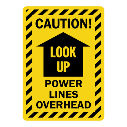 Caution: Look Up, Power Lines Overhead Sign Sticker with bold black text on yellow background, black upward arrow graphic, and black and yellow hazard stripe border