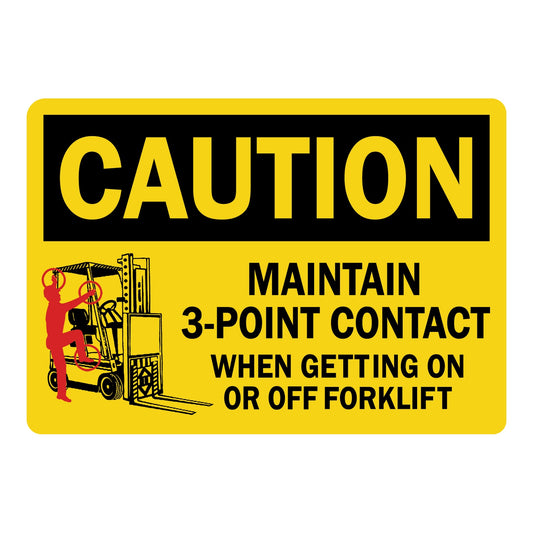 Caution Maintain 3-Point Contact When Getting On Or Off Forklift Sign Stickers