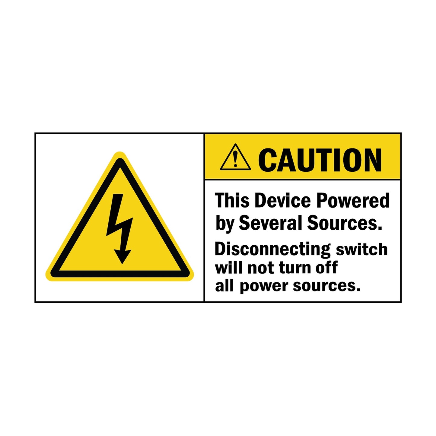 ANSI Caution This Device Powered By Several Sources Disconnecting Switch Will Not Turn Off All Power Sources Sign Sticker with a yellow caution header and triangle lightning bolt symbol
