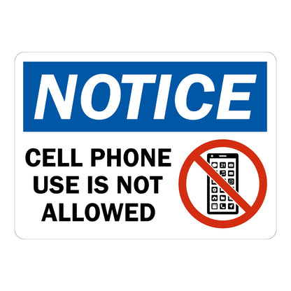 OSHA Notice Cell Phone Use Is Not Allowed sign sticker with blue header and prohibition icon over a phone, a workplace decal marking areas where phones are banned