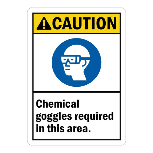 ANSI Caution: Chemical Goggles Required in This Area