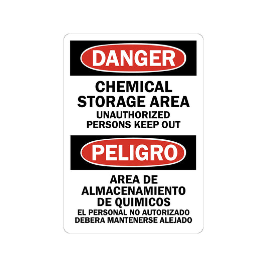 Bilingual OSHA Danger: Chemical Storage Area - Unauthorized Persons Keep Out / Area De Almacenamiento De Quimicos