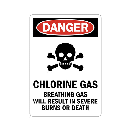 OSHA Danger: Chlorine Gas, Breathing Gas Will Result in Severe Burns or Death