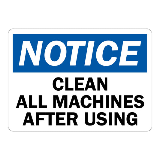 OSHA Notice: Clean All Machines After Using