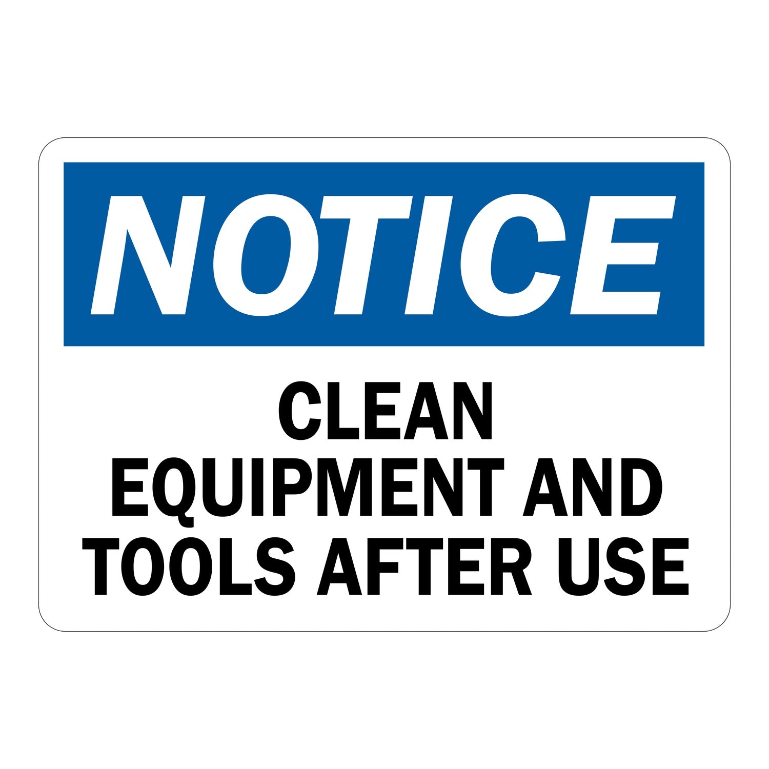 OSHA Notice: Clean Equipment And Tools After Use