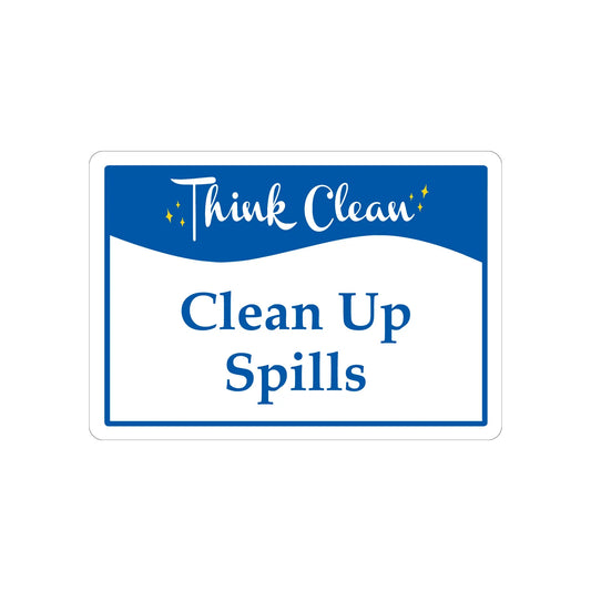 Think Clean: Clean Up Spills