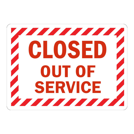 Notice: Closed - Out Of Service