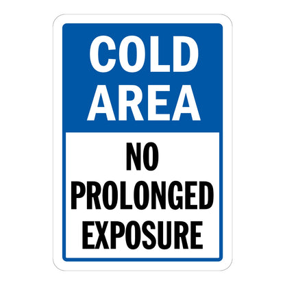 Cold Area: No Prolonged Exposure Sign Stickers with a white COLD AREA header on a blue panel and bold black NO PROLONGED EXPOSURE text on a white background