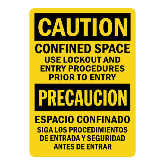 OSHA Caution: Confined Space - Use Lock Out And Entry Procedures Prior To Entry