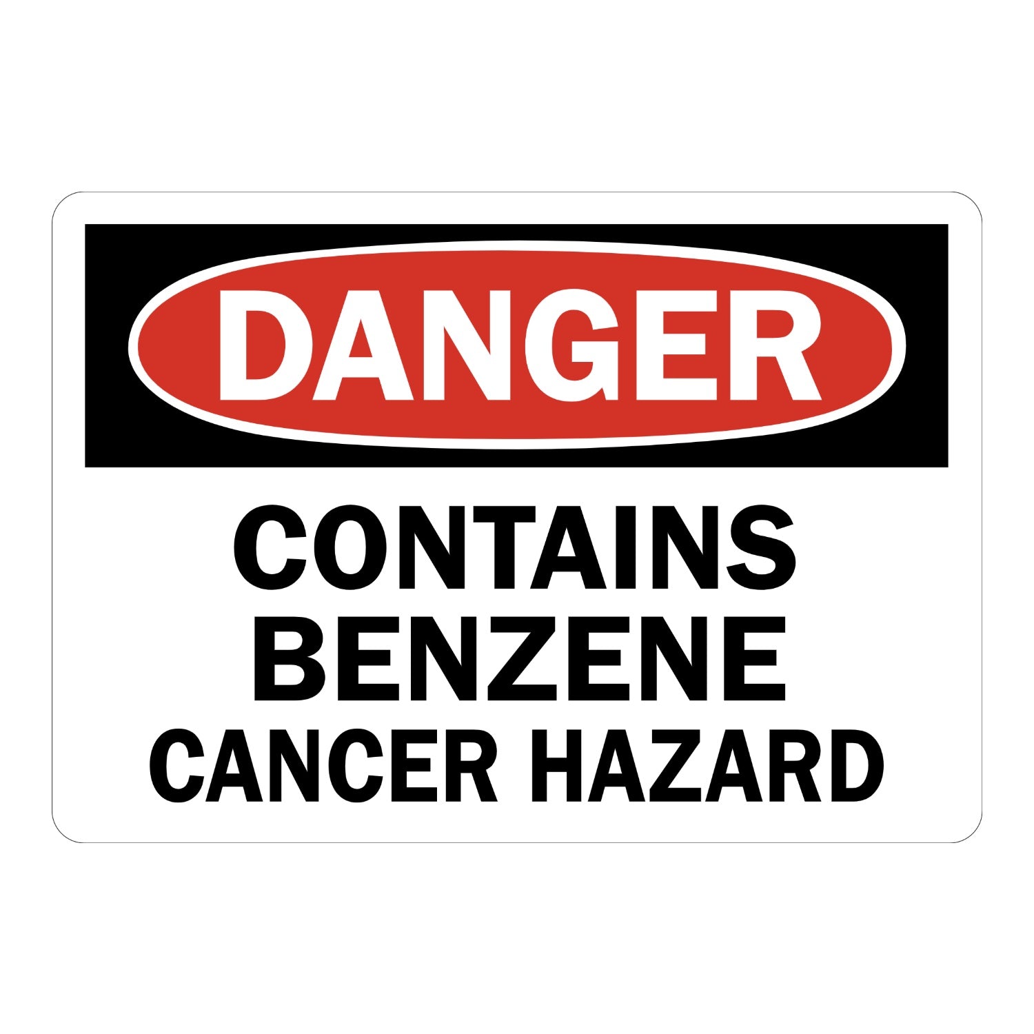 OSHA Danger: Contains Benzene - Cancer Hazard