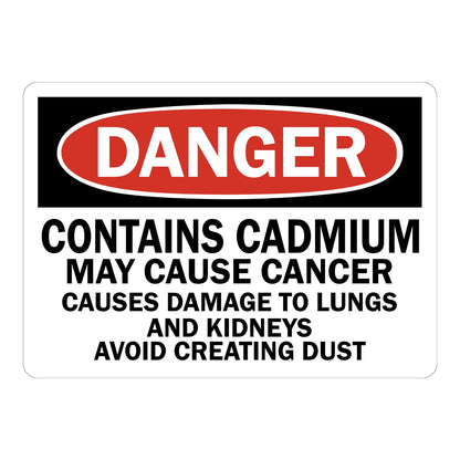 OSHA Danger: Contains Cadmium May Cause Cancer Sign Sticker with black header, red oval DANGER banner, bold black text on white, warning of lung and kidney damage risk