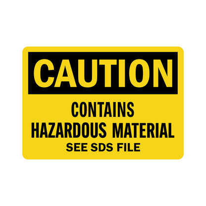 OSHA Caution: Contains Hazardous Material See SDS File Sign Sticker in bold yellow on black header with black text on yellow background, ideal for chemical storage areas, hazardous material containers, and workplace safety data sheet compliance signage