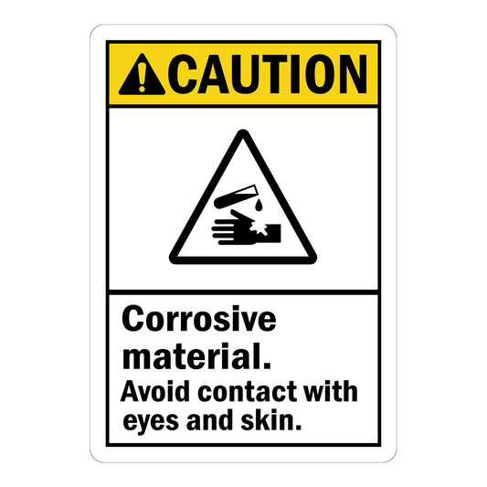 ANSI Caution: Corrosive Material Avoid Contact With Eyes and Skin