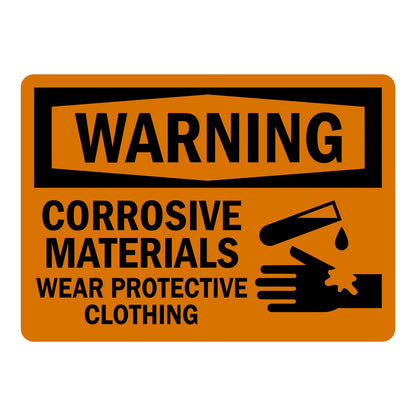 OSHA Warning Corrosive Materials Wear Protective Clothing Sign Sticker featuring bold black text on orange background with corrosive liquid dripping onto hand icon urging workers to wear protective clothing near corrosive materials