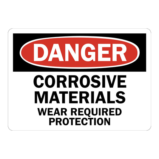 OSHA Danger: Corrosive Materials Wear Required Protection