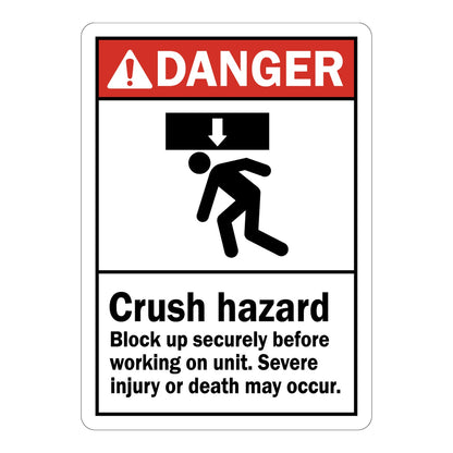 ANSI Danger: Crush Hazard Block Up Securely Before Working On Unit, Severe Injury Or Death May Occur Sign Stickers – Red DANGER header, falling object over person icon. For heavy equipment servicing.