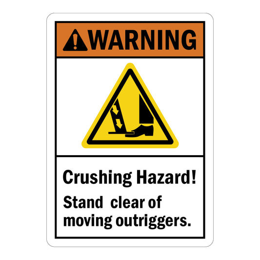 ANSI Warning: Crushing Hazard Stand Clear Of Moving Outriggers