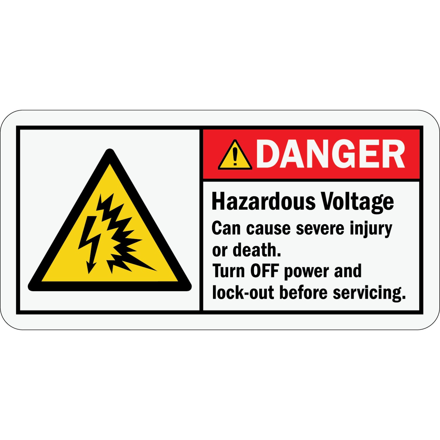 ANSI Danger Hazardous Voltage Can Cause Severe Injury Or Death Turn Off Power And Lock Out Before Servicing Sign Stickers