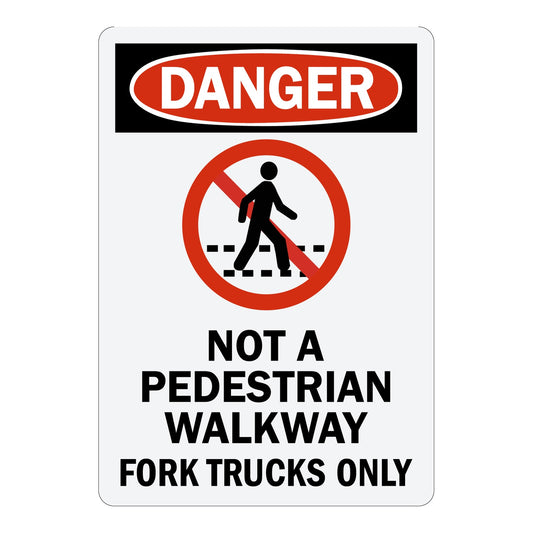 Danger Not A Pedestrian Walkway Fork Trucks Only Sign Stickers with No Walking Symbol