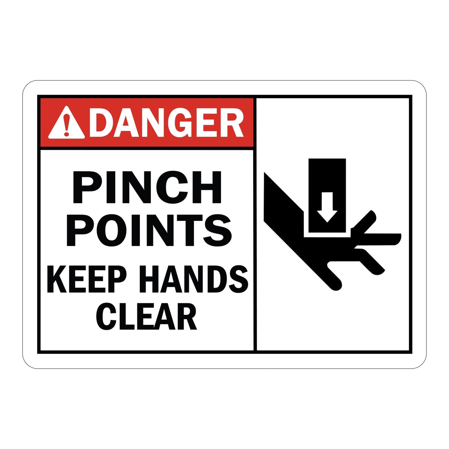ANSI Danger Pinch Points Keep Hands Clear Sign Sticker featuring a red danger header, hand crush force from above graphic, and bold pinch point hands clear warning text.
