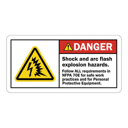 ANSI Danger Shock And Arc Flash Explosion Hazards Follow All NFPA 70E Requirements Sign Sticker featuring a red danger header, yellow arc flash triangle symbol, and bold PPE compliance instruction text.