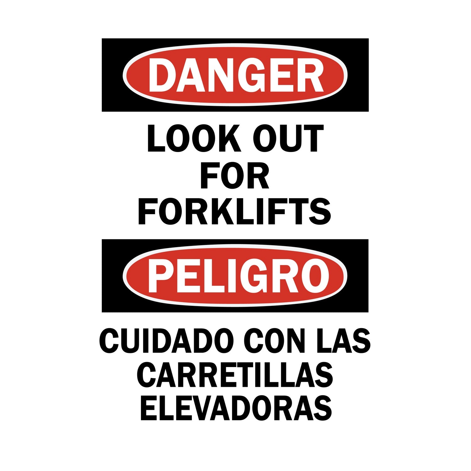 Bilingual Danger Look Out For Forklifts Cuidado Con Las Carretillas Elevadoras Sign Stickers