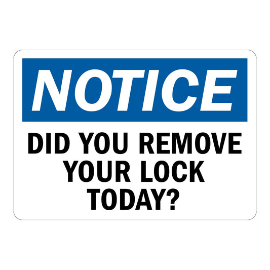 OSHA Notice: Did You Remove Your Lock Today?