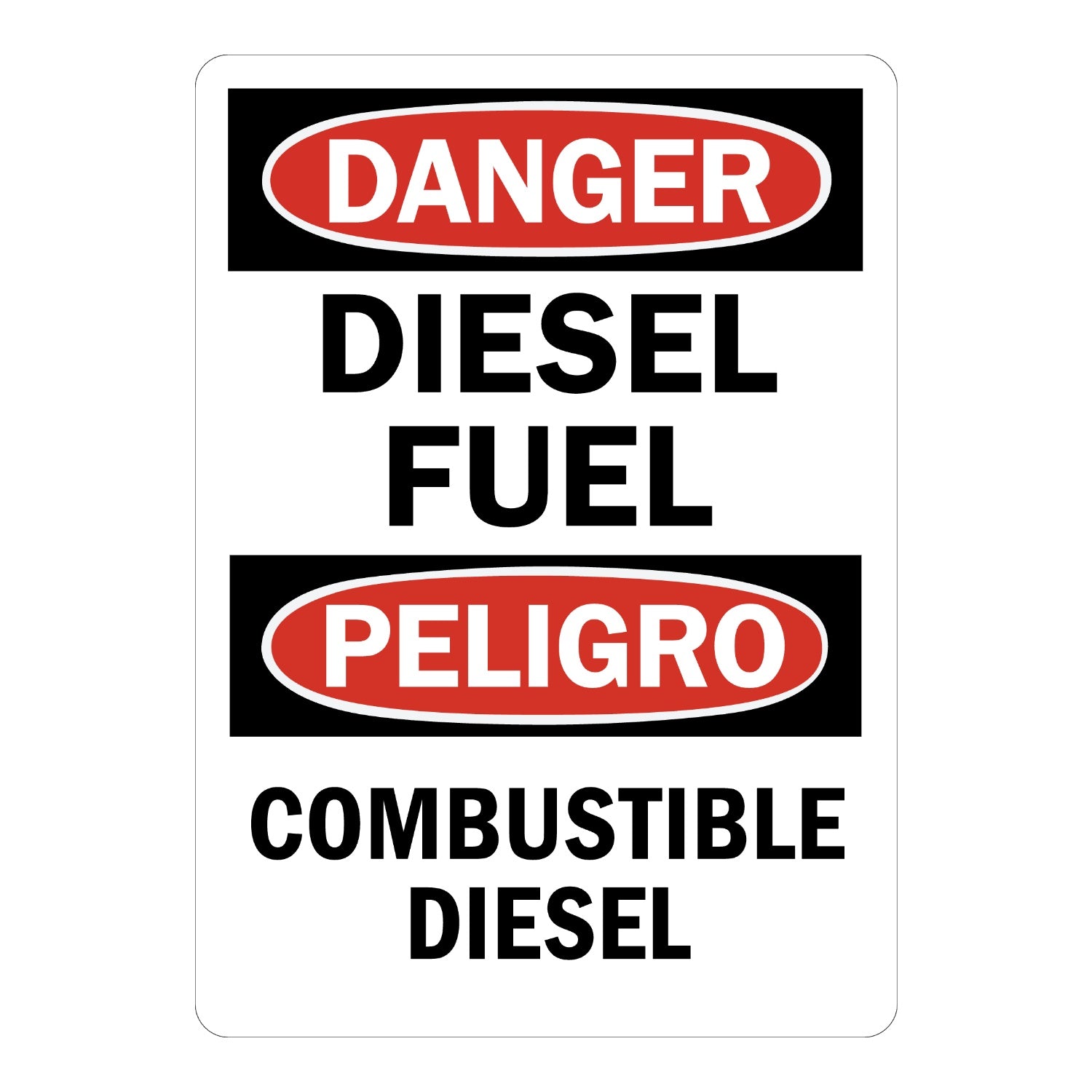 Bilingual OSHA Danger: Diesel Fuel / Combustible Diesel