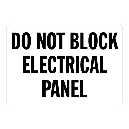 Warning: Do Not Block Electrical Panel Sign Sticker with white background and bold black text, used to keep electrical panels accessible and free of obstructions.