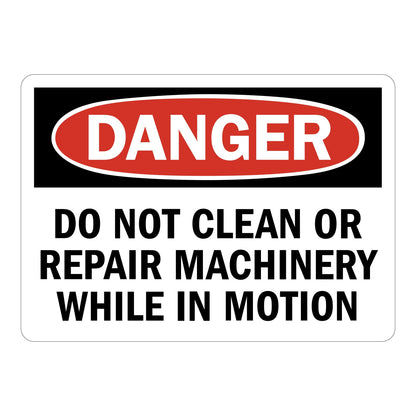 OSHA Danger: Do Not Clean Or Repair Machinery While In Motion Sign Stickers – Red oval DANGER header on black band, bold black text on white. For industrial machinery & moving equipment safety zones.