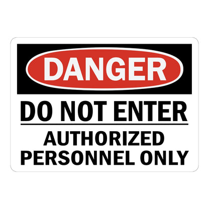 OSHA Danger: Do Not Enter - Authorized Personnel Only sign stickers: black bar with red oval DANGER header, bold black text below a horizontal divider line.