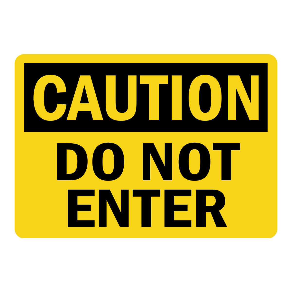 OSHA Caution: Do Not Enter