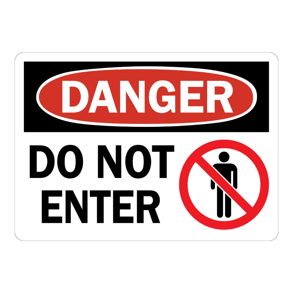 OSHA Danger: Do Not Enter (With Graphic) sign stickers: black bar with red oval DANGER header, bold black text beside a red no-entry pedestrian icon symbol.