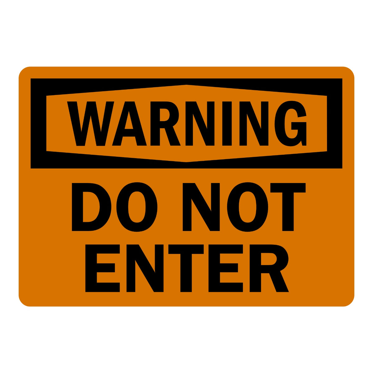 OSHA Warning: Do Not Enter