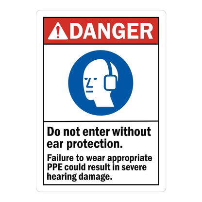 ANSI Danger: Do Not Enter Without Ear Protection, Failure to Wear PPE Could Cause Severe Hearing Damage sign sticker with a red DANGER header and blue icon.