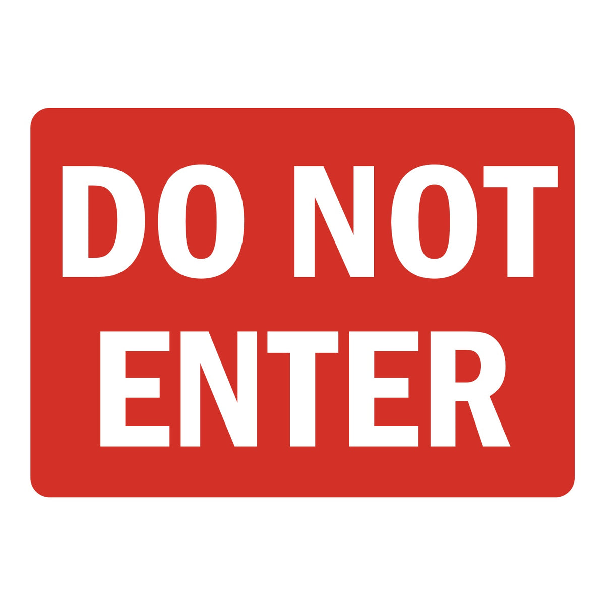 Do Not Enter (White Text on Red)