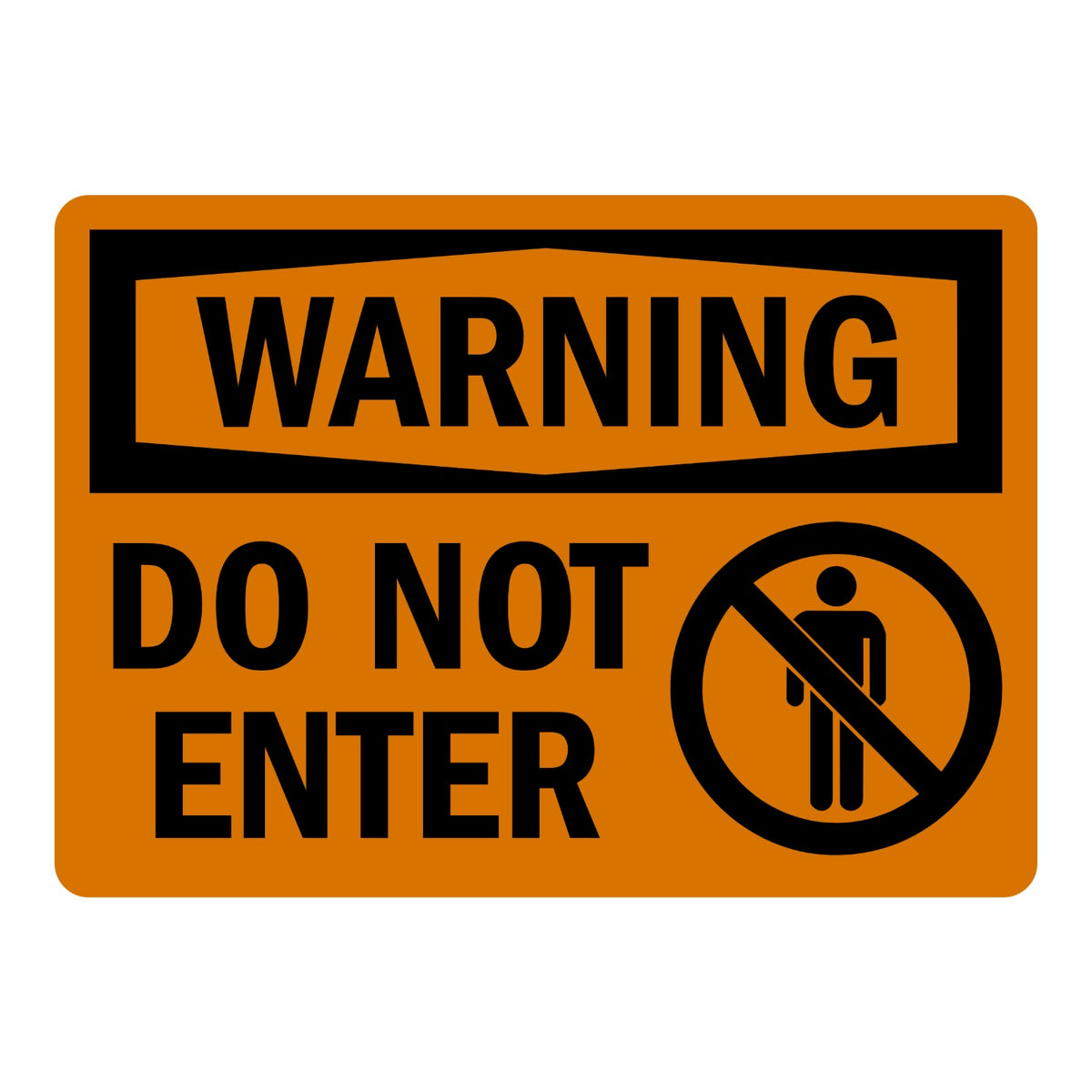 OSHA Warning: Do Not Enter (With Prohibition Symbol)