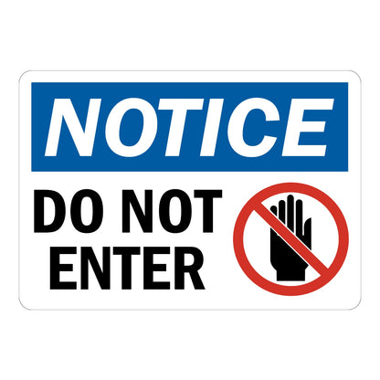 OSHA Notice: Do Not Enter (With Stop Hand Graphic) sign stickers: blue NOTICE header bar, bold black text beside a red circled no-entry stop hand icon symbol.