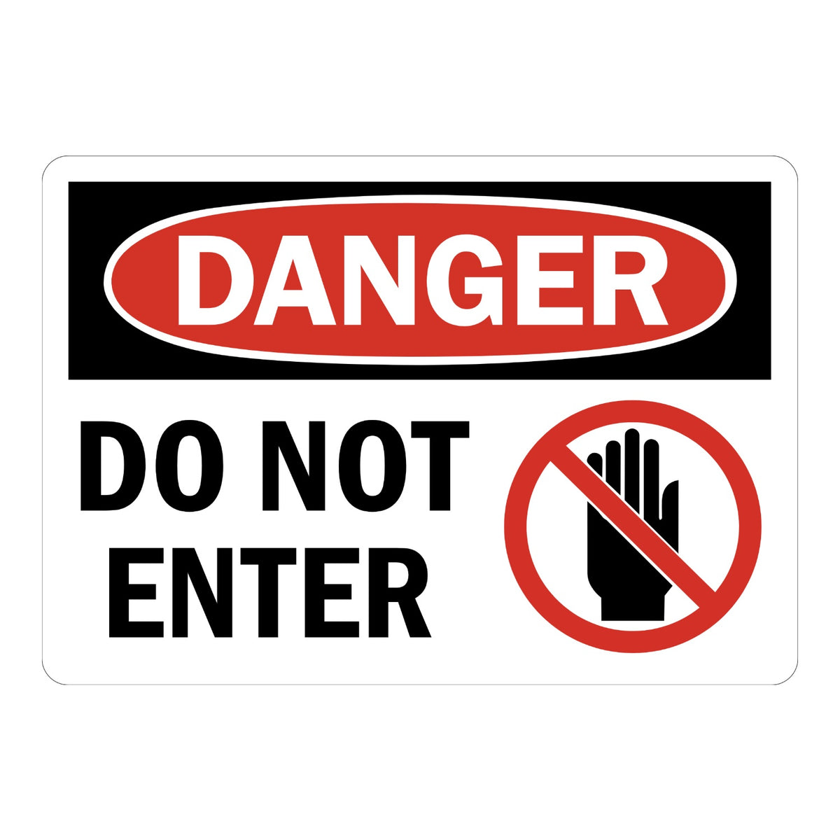 OSHA Danger: Do Not Enter (With Stop Hand Graphic)