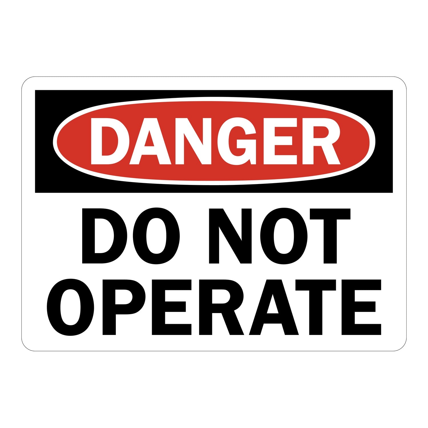 OSHA Danger: Do Not Operate