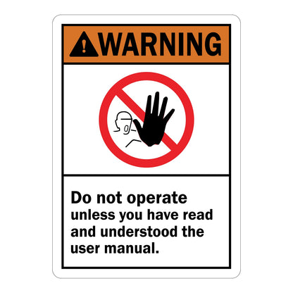 ANSI Warning: Do Not Operate Unless You Have Read And Understood The User Manual Sign Stickers – Orange WARNING header, red no-entry stop hand icon. For machinery, industrial & equipment operator safety zones.